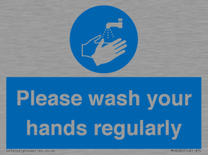 Please wash your hands regularly